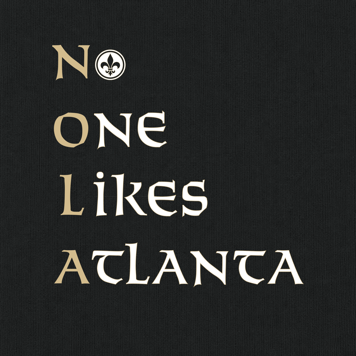 Close-up of NOLA No One Likes Atlanta artwork on Black Comfort Colors fabric