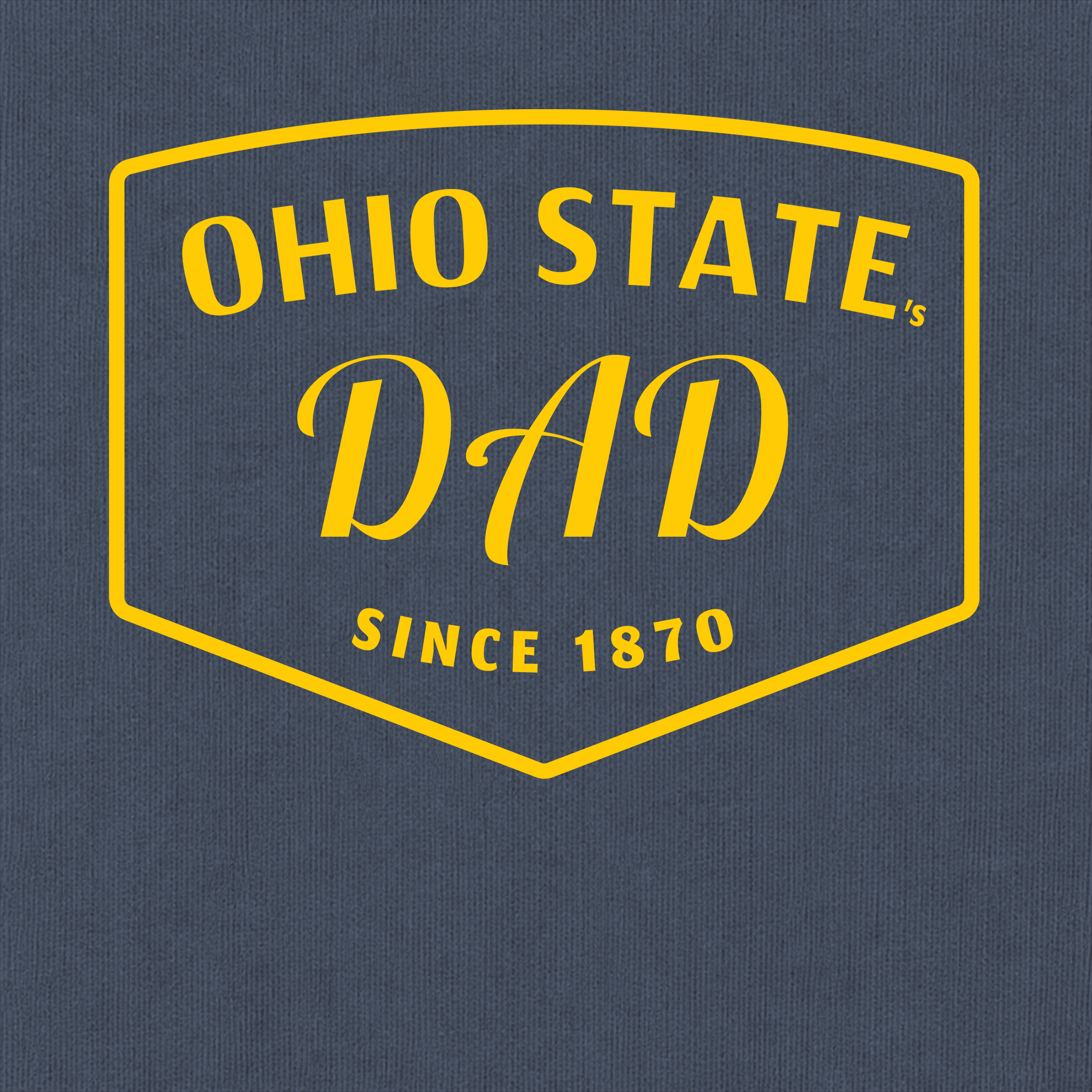 A close-up of a navy blue textured fabric with a yellow printed graphic reading 'OHIO STATE's DAD SINCE 1870' inside a shield outline.