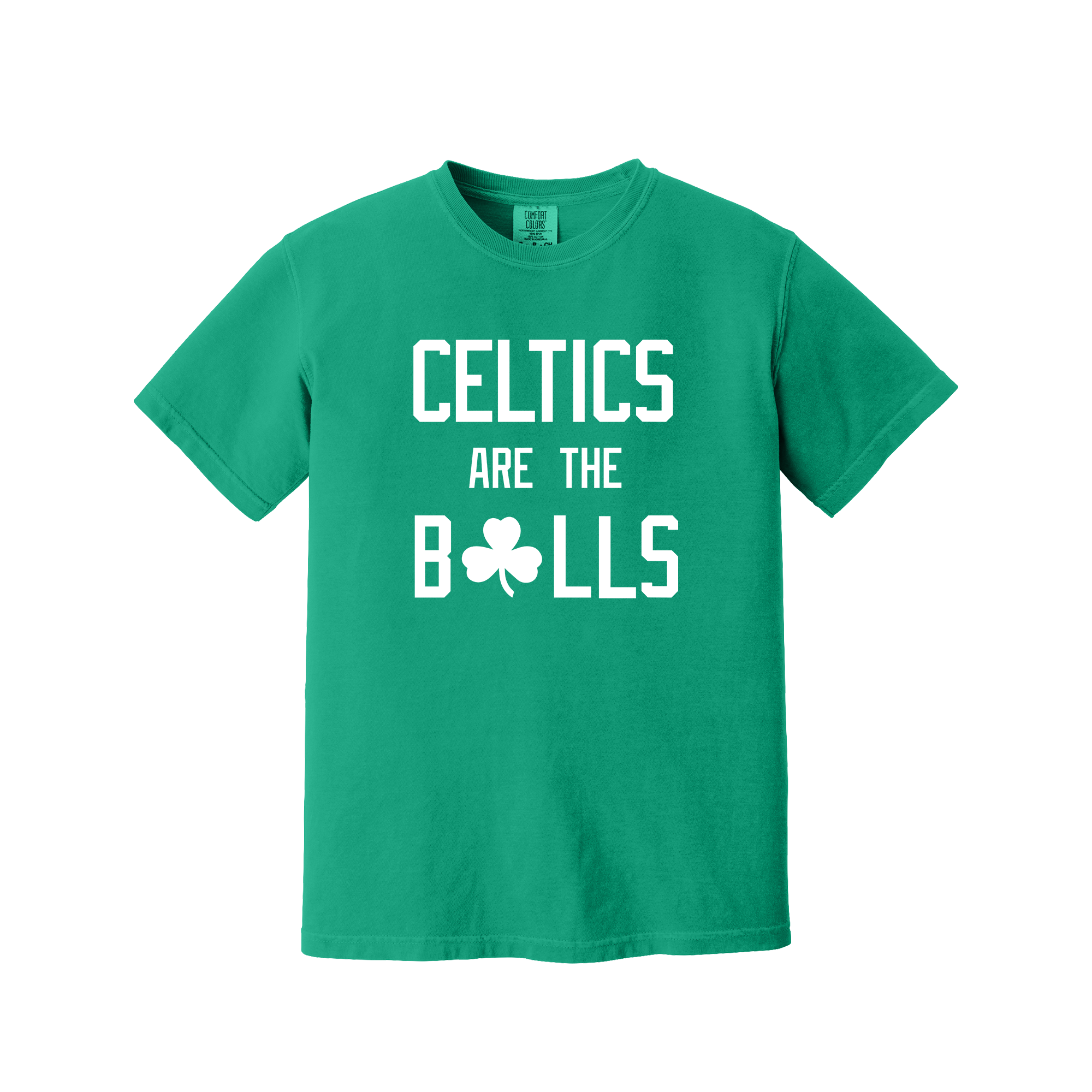 Celtics Are the Balls Comfort Colors T-Shirt