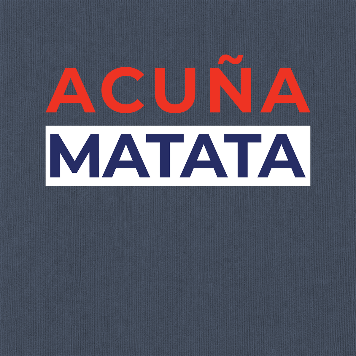 Acuña Matata Braves T Shirt