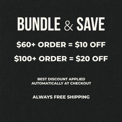 Black promotional graphic with white text reading 'BUNDLE & SAVE', '$60+ ORDER = $10 OFF', '$100+ ORDER = $20 OFF', 'BEST DISCOUNT APPLIED AUTOMATICALLY AT CHECKOUT', and 'ALWAYS FREE SHIPPING'.