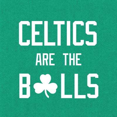 Celtics Are the Balls Comfort Colors T-Shirt